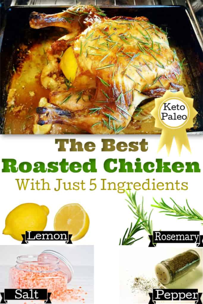 The Best Roasted Chicken made with Rosemary and Lemon