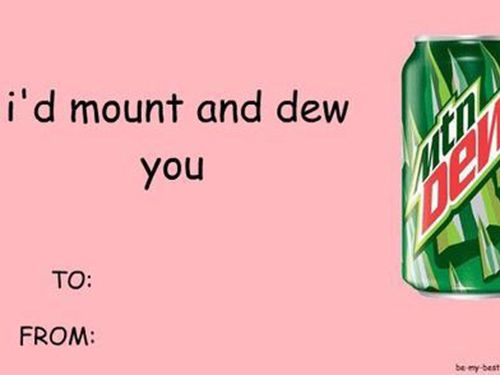 Mountain Dew Soda pun/ DIY boyfriend gifts