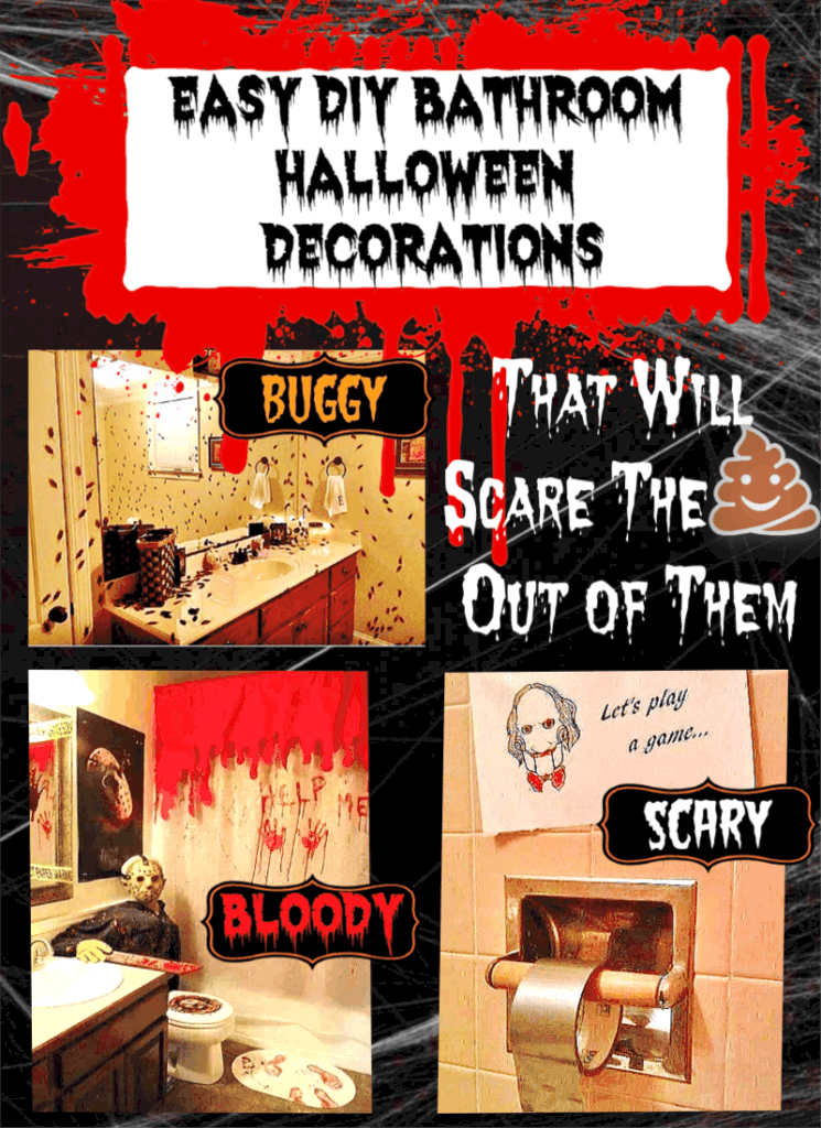 Easy DIY Halloween Bathroom Decorations that will scare the crap out of them at your Halloween Party