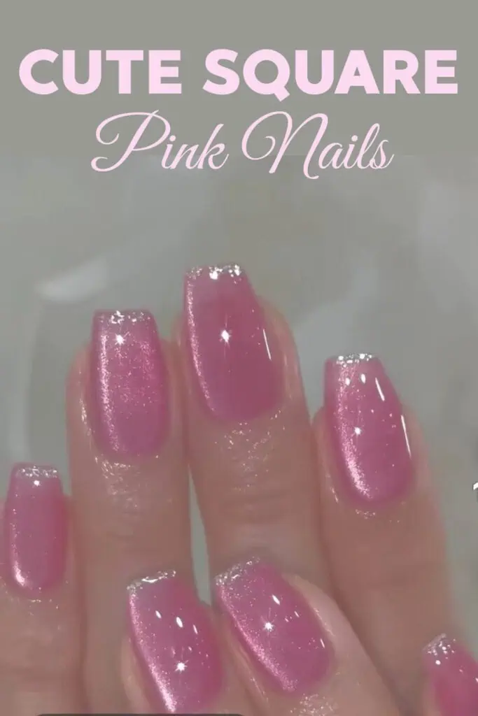 Close-up of cute square-shaped pink nails with a glossy shimmer finish and subtle silver glitter tips, perfect for spring and summer nail designs and feminine manicure inspiration.