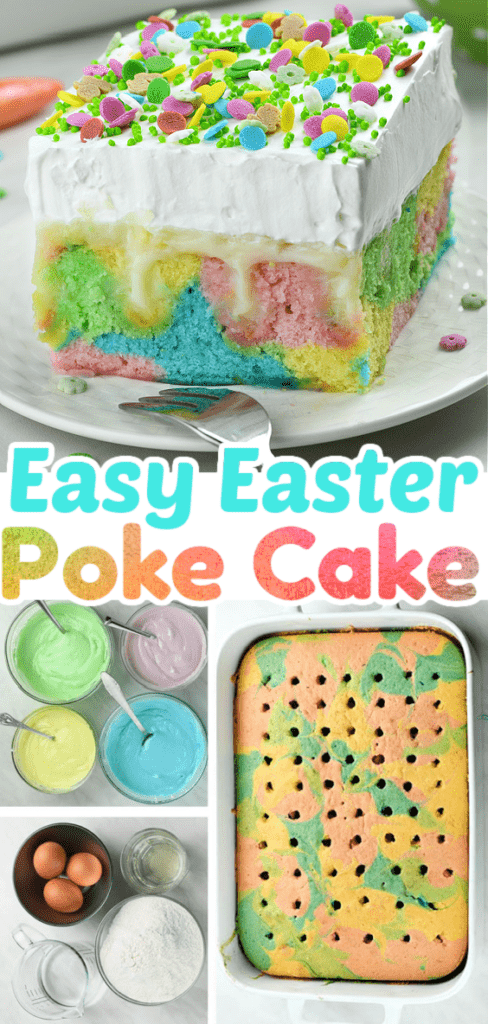 Easy Colorful Easter Dessert Poke Cake