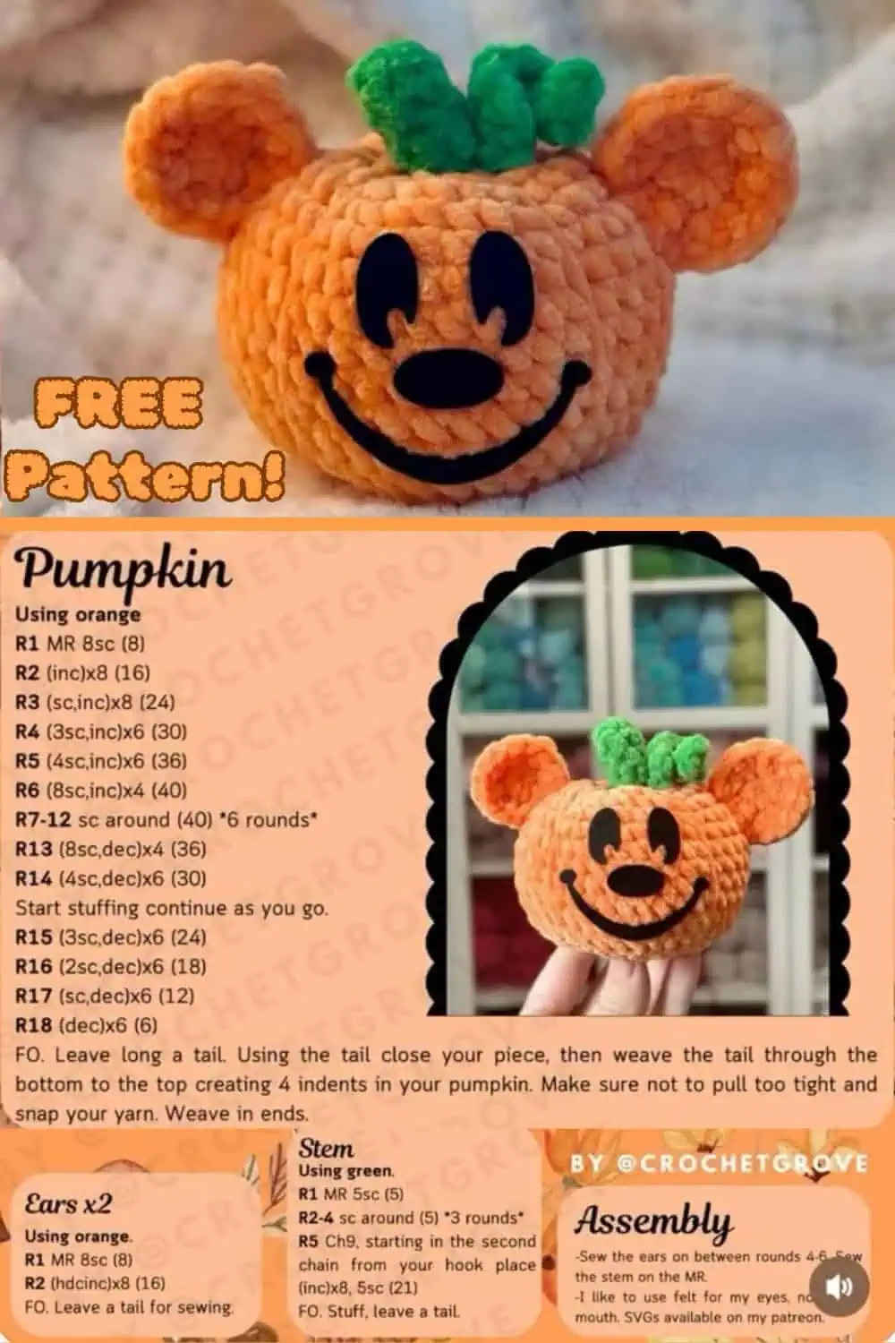 Plush crochet pumpkin with Mickey Mouse-style ears and face, made from soft orange yarn with green stem detail. Displayed with free pattern instructions, perfect for Halloween or fall crafting.