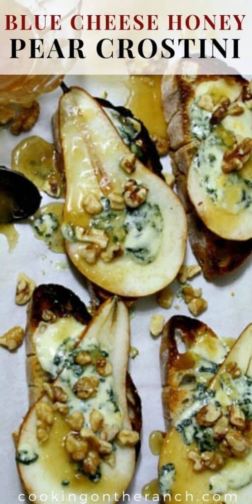 Pear Blue Cheese Honey Crostini Appetizer Recipe for Holiday Party and Dinner