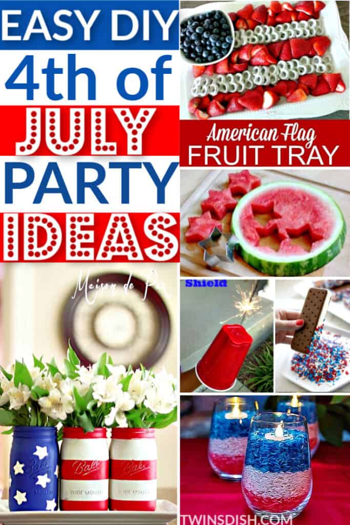 Easy DIY Fourth of July Party ideas food, crafts, and decor