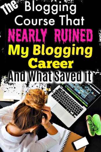 The popular Blogging Course that nearly destroyed my blogging career, and what saved it. Also includes the best option for learning how to blog and the best money saving blogging course for beginners.