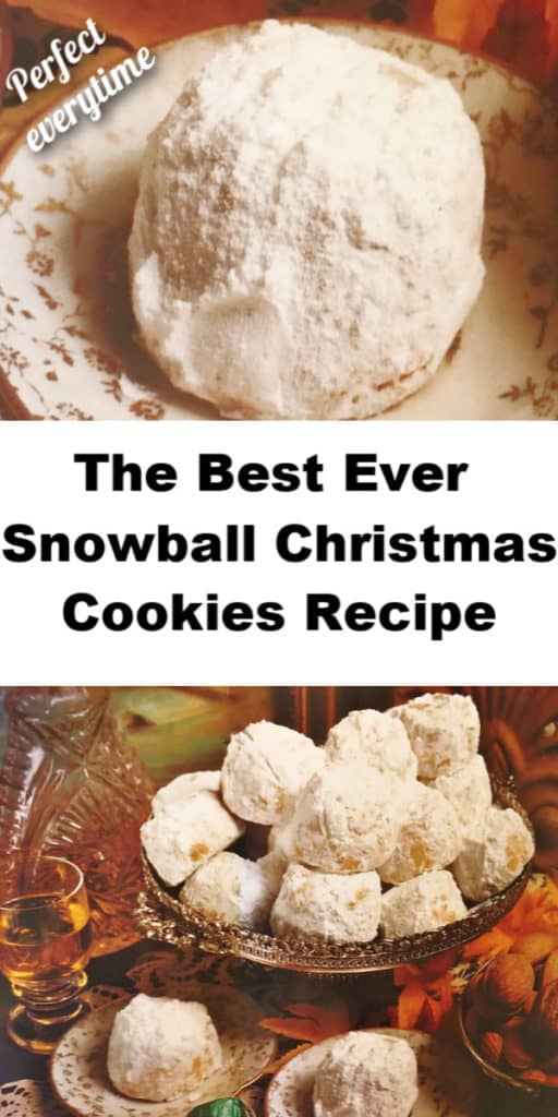 Best Ever Snowball Christmas Cookies Recipe that's melt in your mouth perfect everytime. The only snowball recipe that the real Santa most likely ate. Easy classic cookies everyone will LOVE.