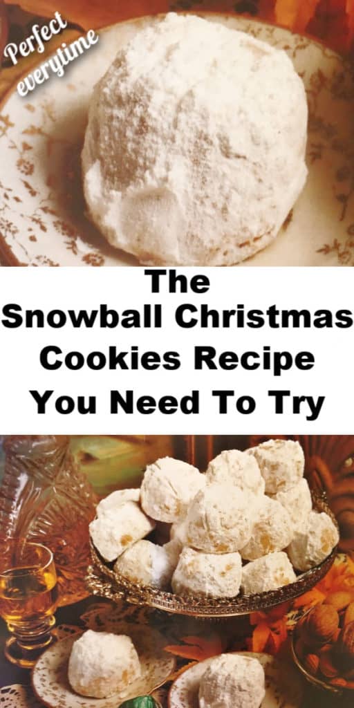 Best Ever Snowball Christmas Cookies Recipe you need to try. It's melt in your mouth perfect everytime. The only snowball recipe that the real Santa most likely ate. Easy classic cookies everyone will LOVE.