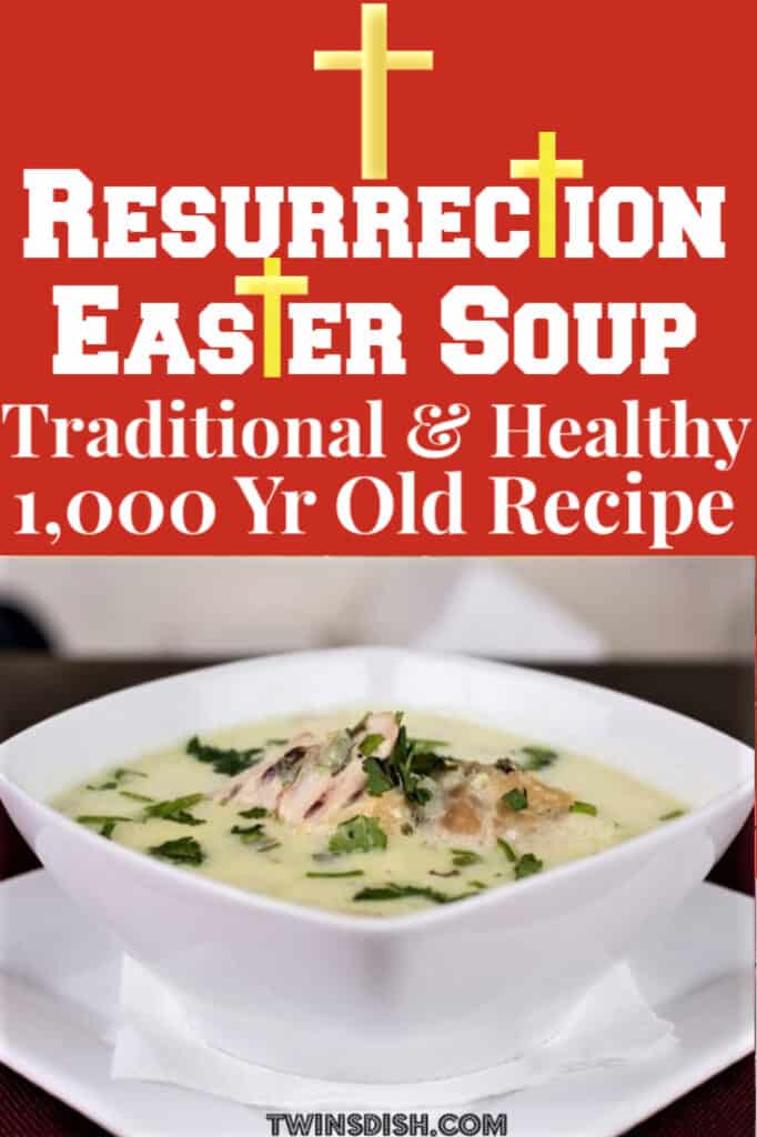 Best Traditional Christian Easter Dinner Soup Recipe symbolizing the resurrection of Jesus. #GreekEaster #MediterraneanDietRecipes #ChickenRecipes #Christian