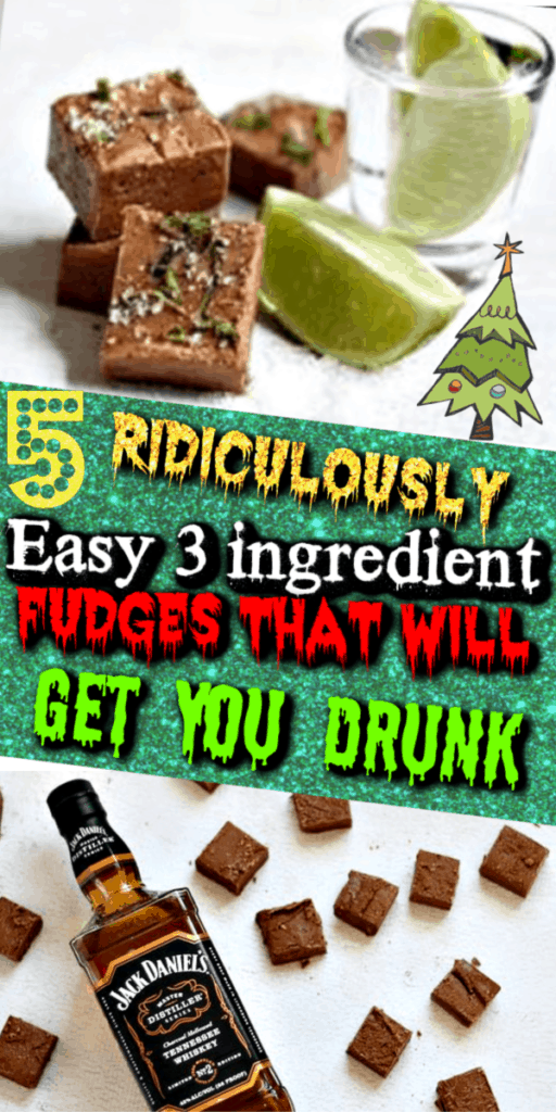 Perfect for the Holidays! Quick, Easy, 3 ingredient fudge recipes that will get you drunk. Strong but delicious. Perfect for Christmas parties, Christmas treats, DIY Christmas gifts, Christmas appetizers, New Years Eve appetizers, New years Eve treats, and even Birthdays