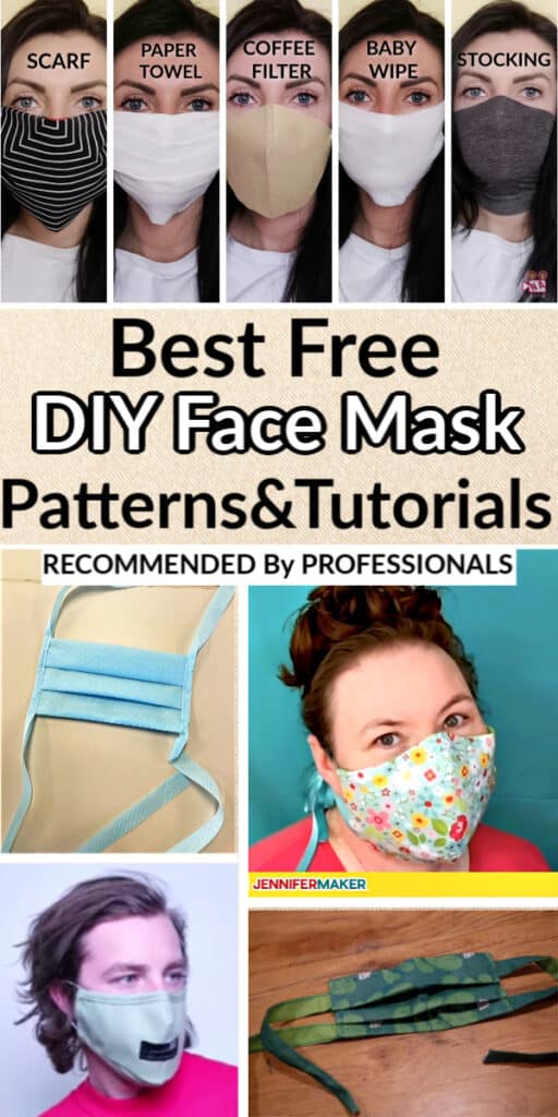 DIY Face Mask free patterns and tutorials recommended by professionals including sewing, no sewing and cricut.