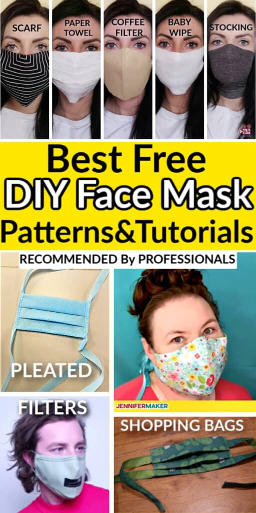 DIY Face Mask free patterns and tutorials recommended by professionals including sewing, no sewing and cricut.