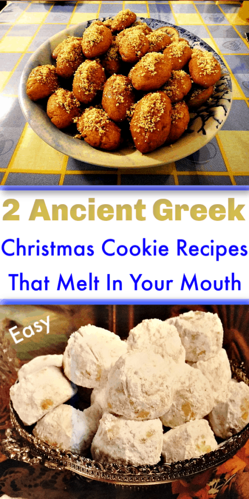 Ancient Greek Christmas Cookie Recipes that melt in your mouth / Christmas treats / Christmas Desserts / Christmas Cookies / Easy / Cookie Recipes / Snowball Cookies / Mexican Wedding Cookies / Russian Wedding Cookies / Sugar Cookies/ Walnut Cookies / Almond Cookies / Butter Cookies