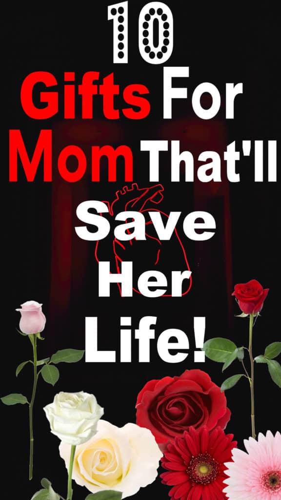 Lifesaving Mother's Day Gift Ideas