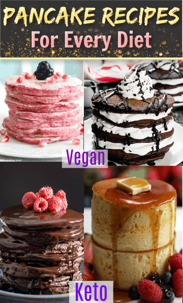 Easy Pancake Recipes for every diet including Low Carb, Keto, Vegan and Paleo. From healthy to savory and decadent chocolate, these unique pancakes make a great addition to your breakfast recipes collection