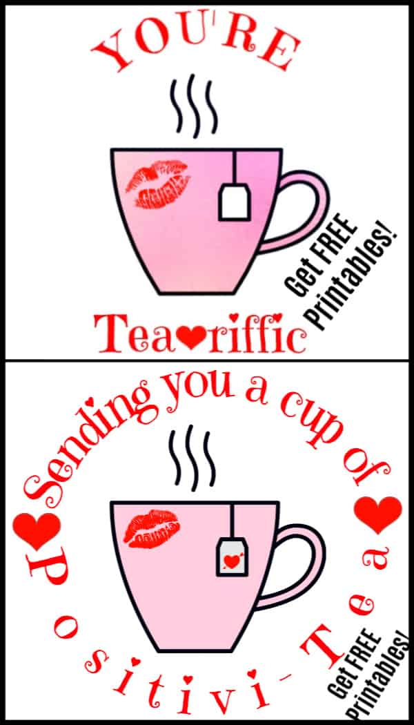 Valentine's Day Tea Puns, You're Tea riffic, Sending You A Cup Of Positivity, Food Puns, FREE Printables / Ultimate DIY Guide To Valentine's Day / Gifts for Him / DIY Boyfriend Gifts / Galentine's Day / Heart Shaped Food / Valentines Day Crafts / DIY/ Teachers