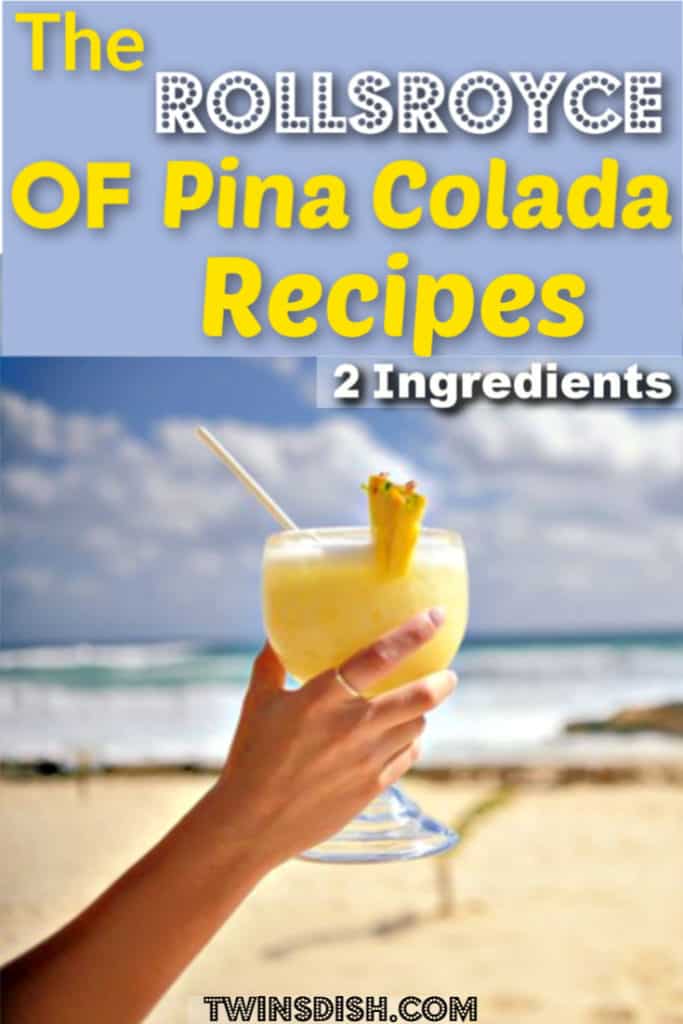 The best Pina Colada recipe for your party. Super easy with only 2 ingredients!