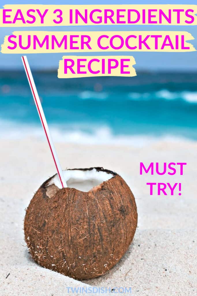 Easy 3 ingredients Pina Colada recipe summer cocktail